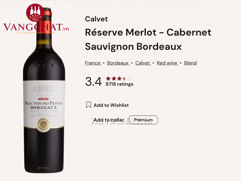 Đánh giá vang đỏ Calvet Reserve Merlot Cabernet từ cộng đồng yêu vang